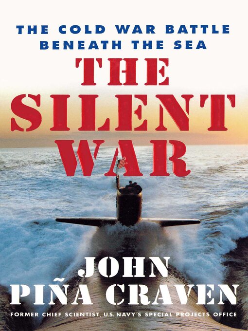 Title details for The Silent War by John Pina Craven - Wait list